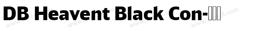 DB Heavent Black Con字体转换 DB Heavent Black Con字体转换